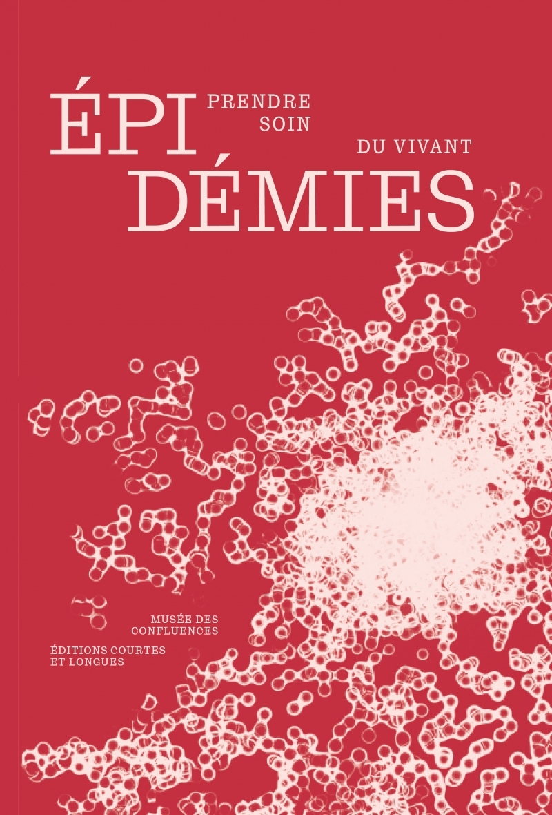 Épidémies - Prendre soin du vivant