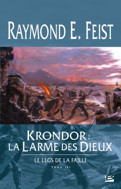 Le Legs de la Faille, T3 : Krondor : la Larme des dieux