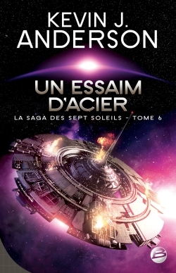 La Saga des Sept Soleils T06 Un essaim d'acier