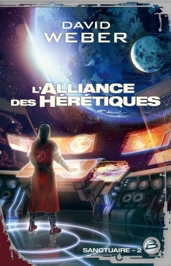 Sanctuaire T02 L'Alliance des hérétiques