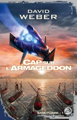 Sanctuaire T01 Cap sur l'Armageddon