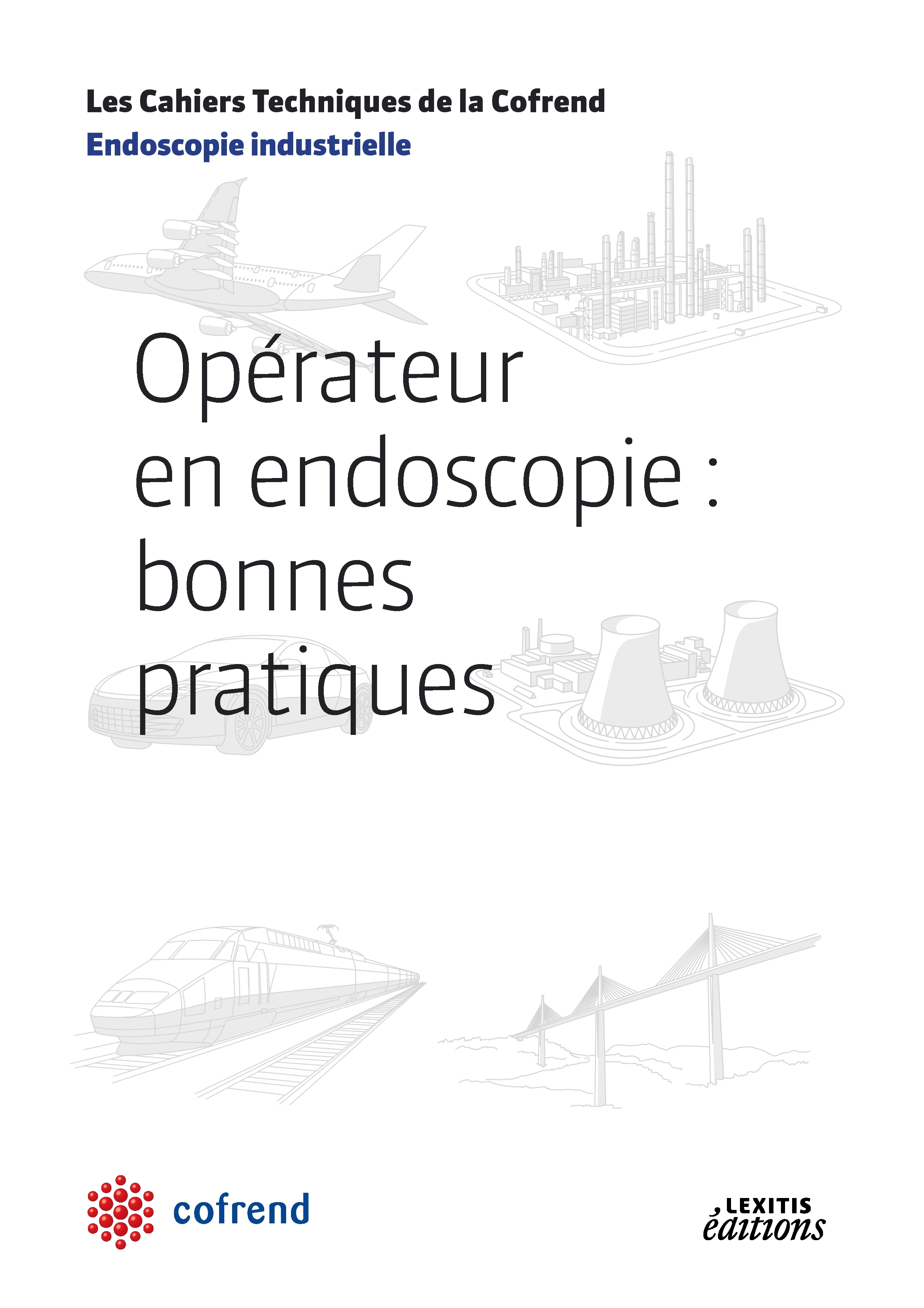 Opérateur en endoscopie : bonnes pratiques