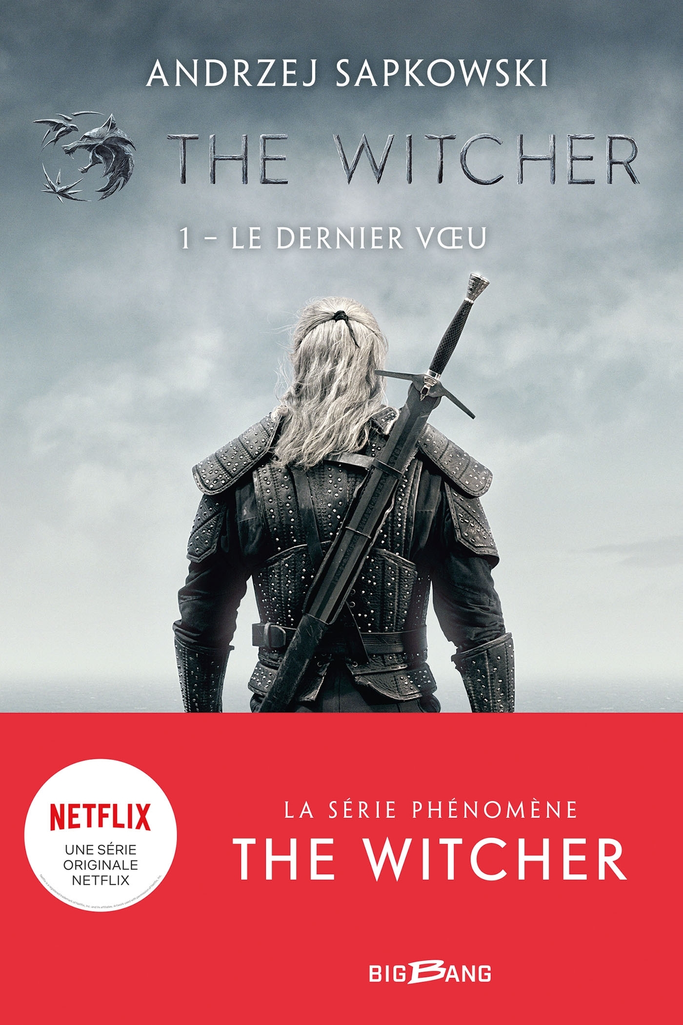 The Witcher (Sorceleur), T1 : Le Dernier Voeu