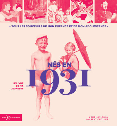 Nés en 1931 - Le livre de ma jeunesse