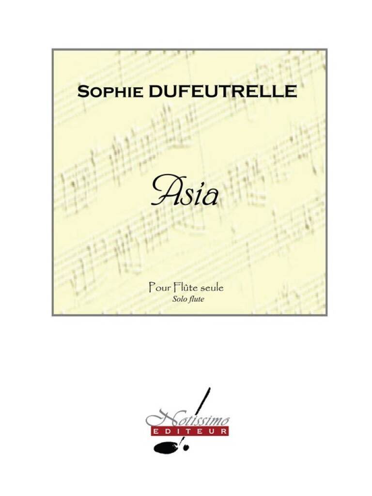 SOPHIE DUFEUTRELLE : ASIA - FLUTE TRAVERSIERE