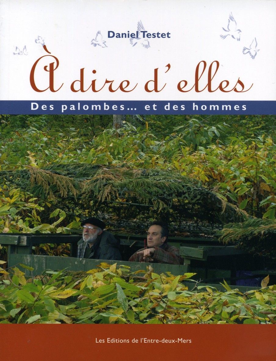 À dire d'elles - des palombes et des hommes