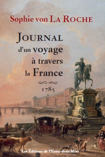 Journal d'un voyage à travers la France, 1785