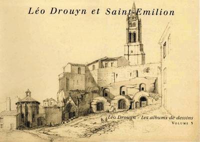 Léo Drouyn et Saint-Émilion...