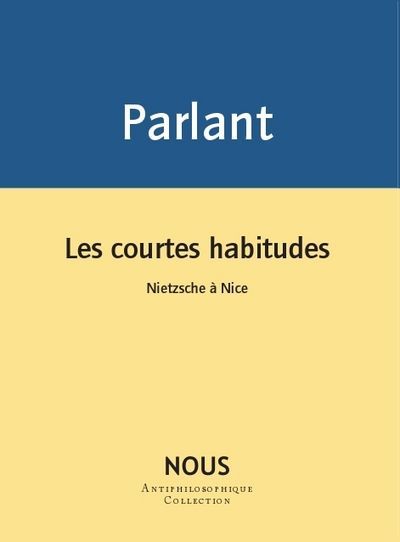 Les Courtes habitudes