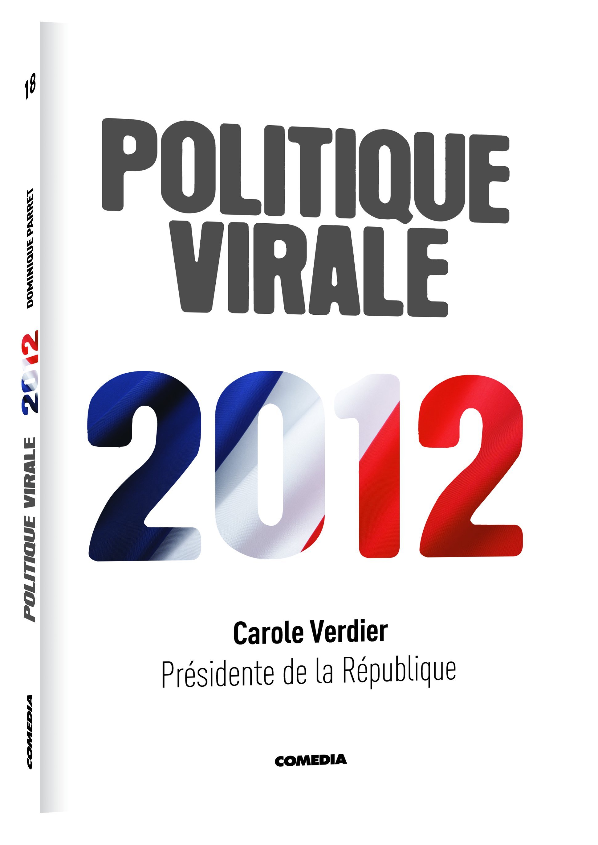 Politique virale - Roman personnalisé