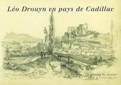 Léo Drouyn en pays de Cadillac