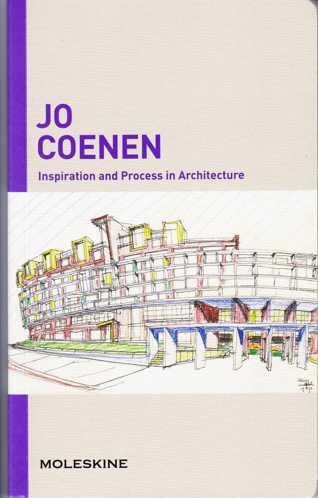Jo Coenen Inspiration and Process in Architecture /anglais