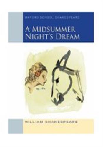 Oxford School Shakespeare: Midsummer Night's Dream