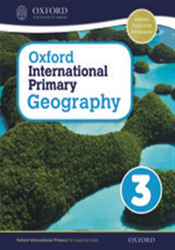 Oxford international primary geography; student book 3