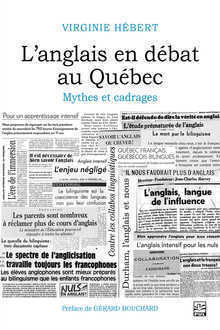 L'ANGLAIS EN DEBAT AU QUEBEC. MYTHES ET CADRAGES