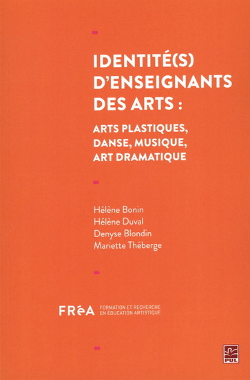 IDENTITES D'ENSEIGNANTS DES ARTS. ART DRAMATIQUE, DANSE, ARTS