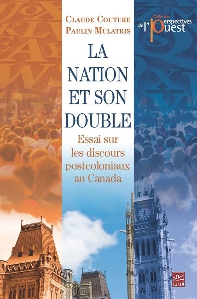 LA NATION ET SON DOUBLE. ESSAI SUR LES DISCOURS POSTCOLONIAUX