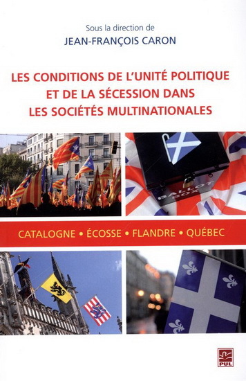 LES CONDITIONS DE L'UNITE POLITIQUE ET DE LA SECESSION DANS LES