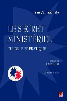 LE SECRET MINISTERIEL. THEORIE ET PRATIQUE