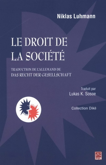 LE DROIT DE LA SOCIETE (TRADUCTION DE L'ALLEMAND DE DAS RECHT