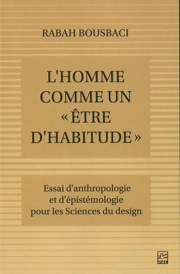 L'HOMME COMME UN "ETRE D'HABITUDE"