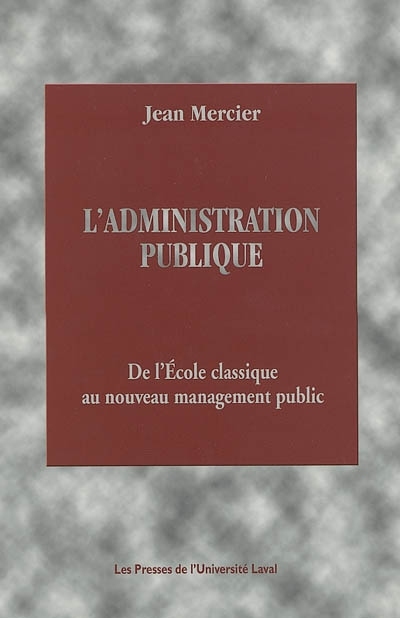 L'administration publique - de l'école classique au nouveau management public
