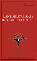 L'ANTIMILITARISME. IDEOLOGIE ET UTOPIE