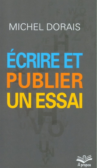 ECRIRE ET PUBLIER UN ESSAI (POCHE)
