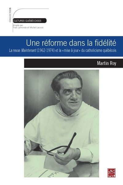UNE REFORME DANS LA FIDELITE. LA REVUE MAINTENANT (1962-1974) ET