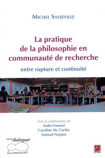 LA PRATIQUE DE LA PHILOSOPHIE EN COMMUNAUTE DE RECHERCHE