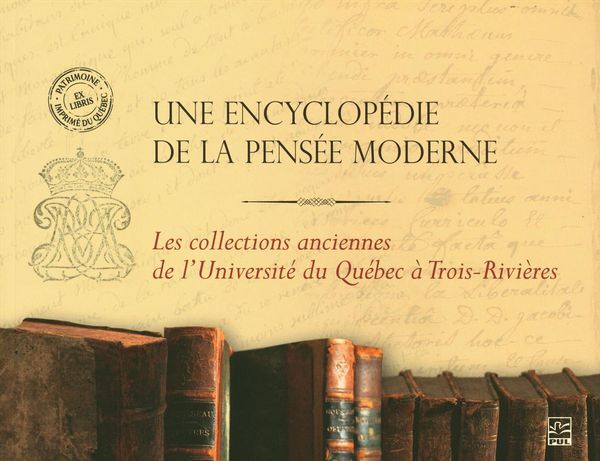 UNE ENCYCLOPEDIE DE LA PENSEE MODERNE. LES COLLECTIONS ANCIENNES