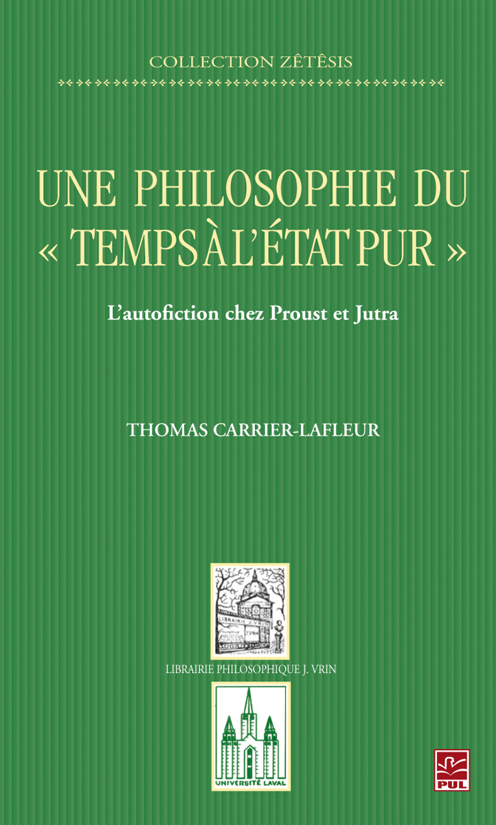 Une philosophie du «temps à l'état pur»