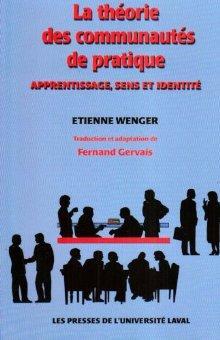 LA THEORIE DES COMMUNAUTES DE PRATIQUE