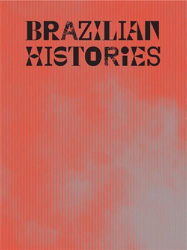 Brazilian Histories /anglais/portugais