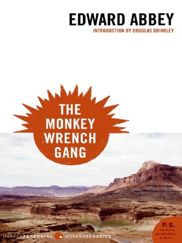Monkey Wrench Gang, the