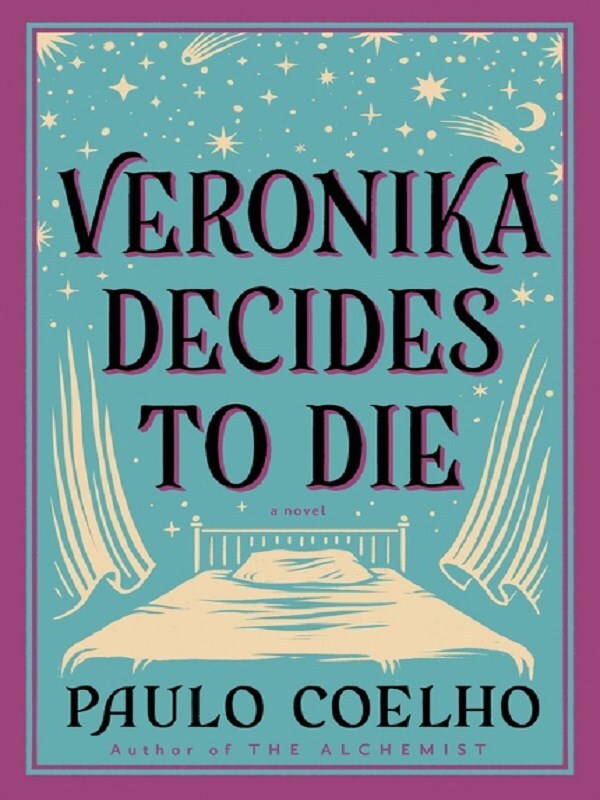 Veronika Decides To Die: A Novel Of Redemption