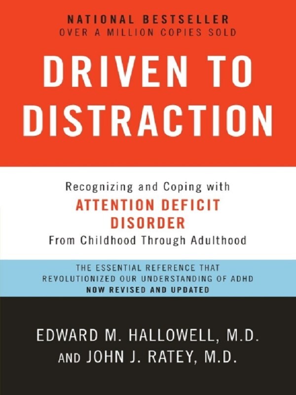 Driven to Distraction (Revised)