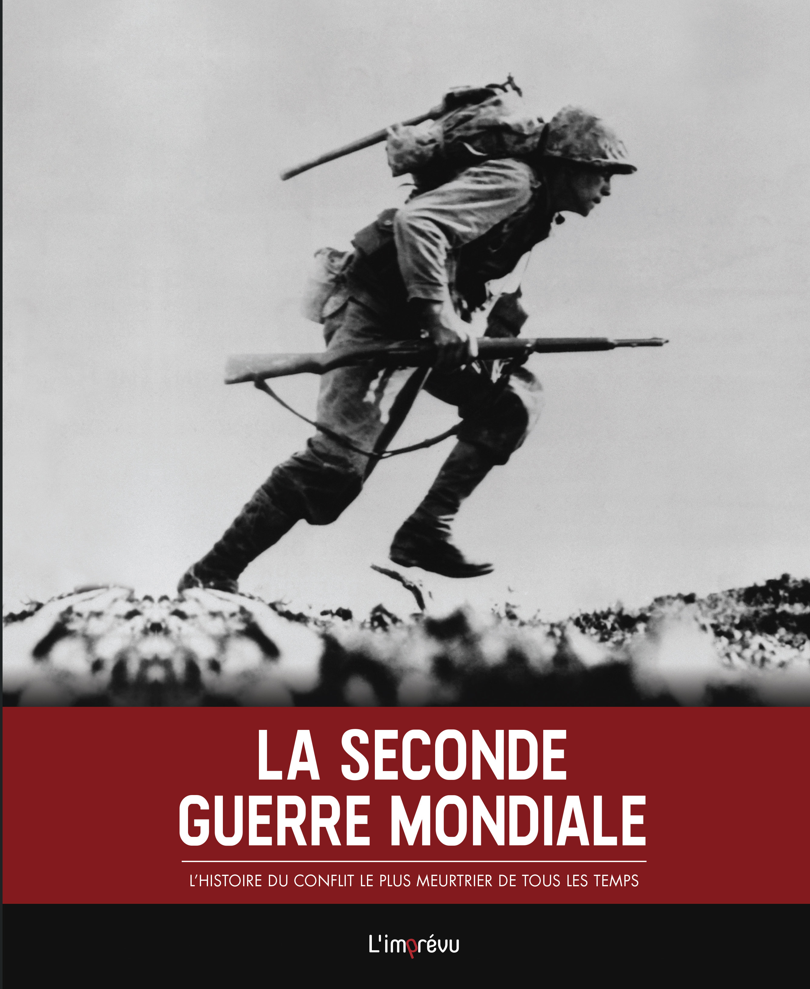 La Seconde Guerre mondiale