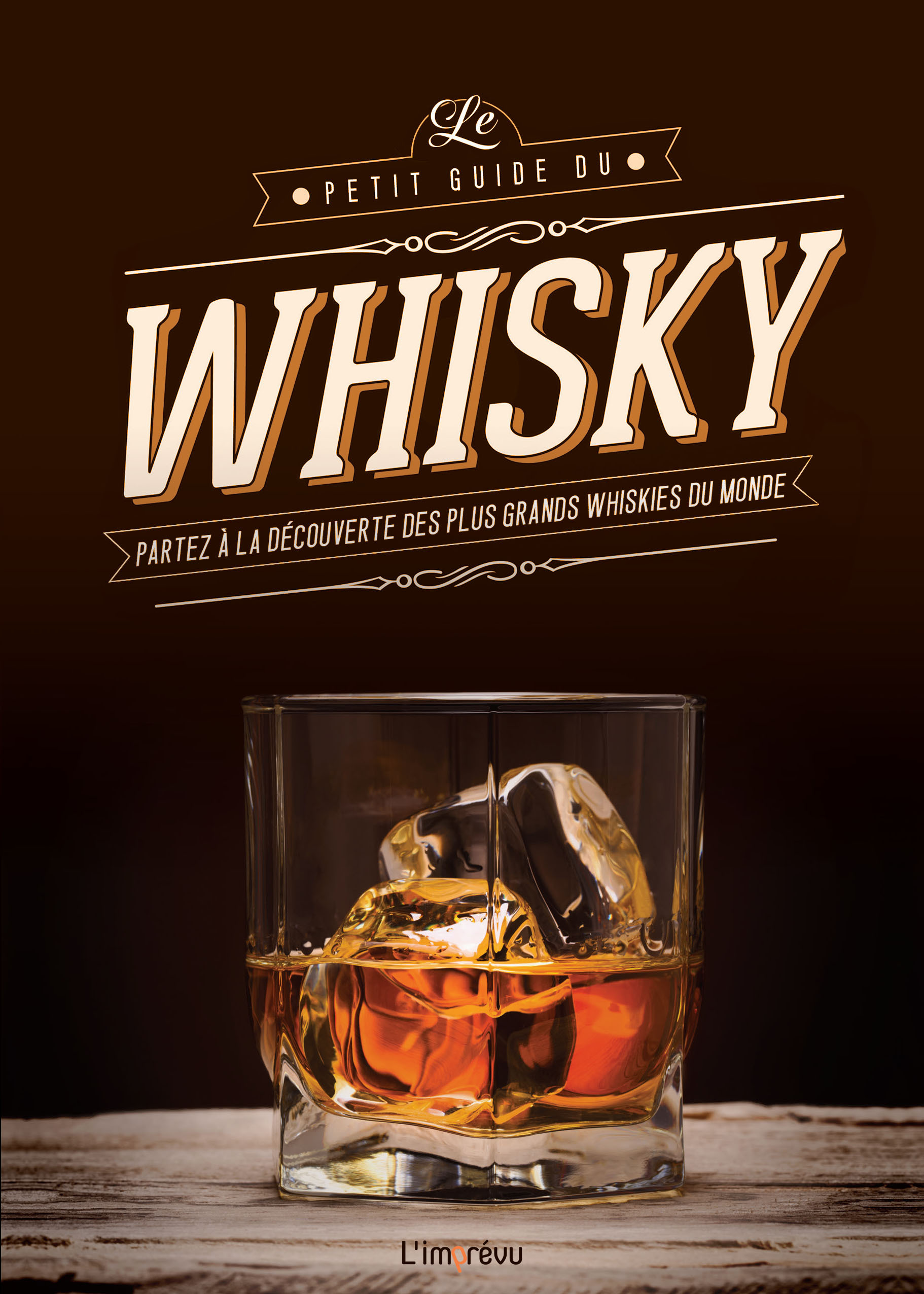 Le petit guide du Whisky