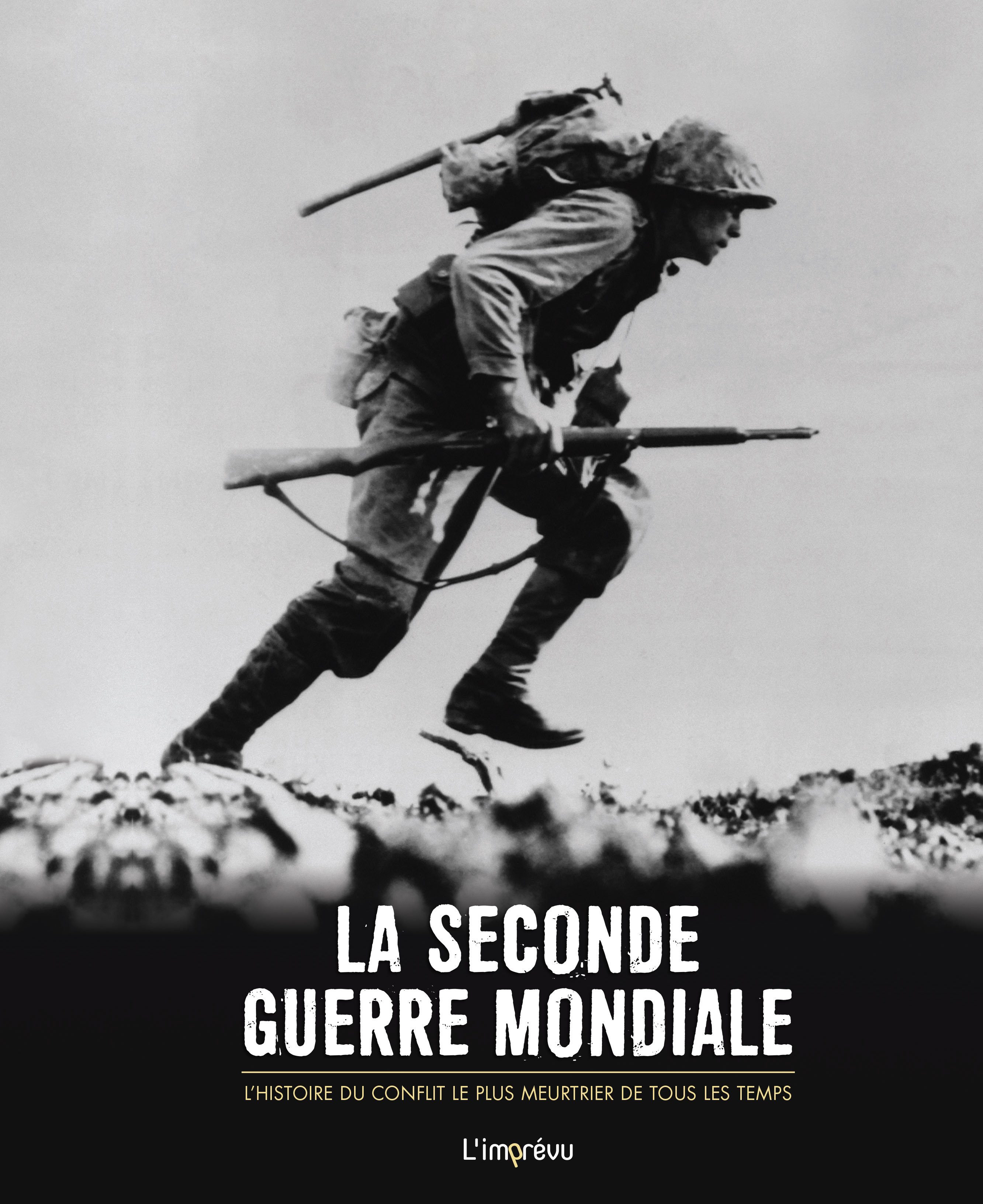 La Seconde Guerre mondiale