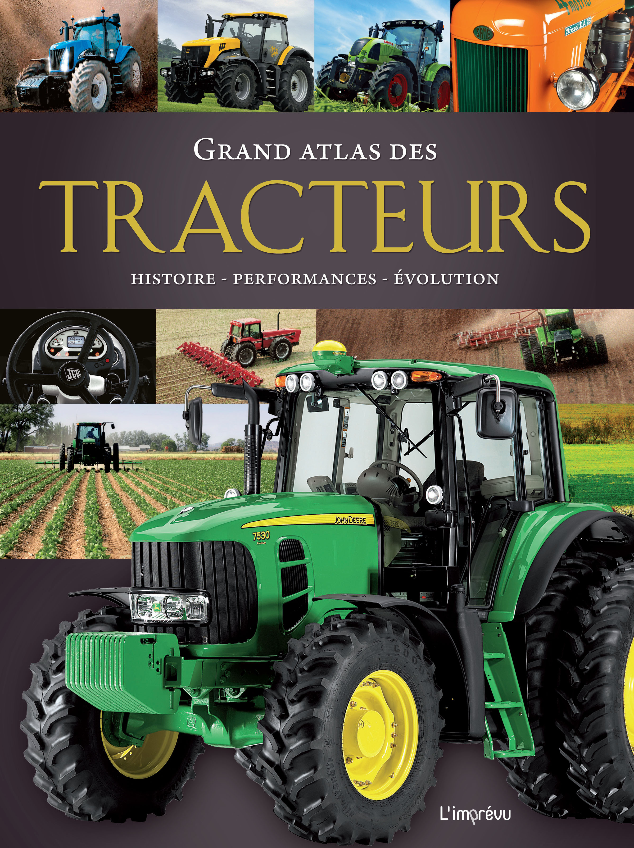 Grand atlas des tracteurs