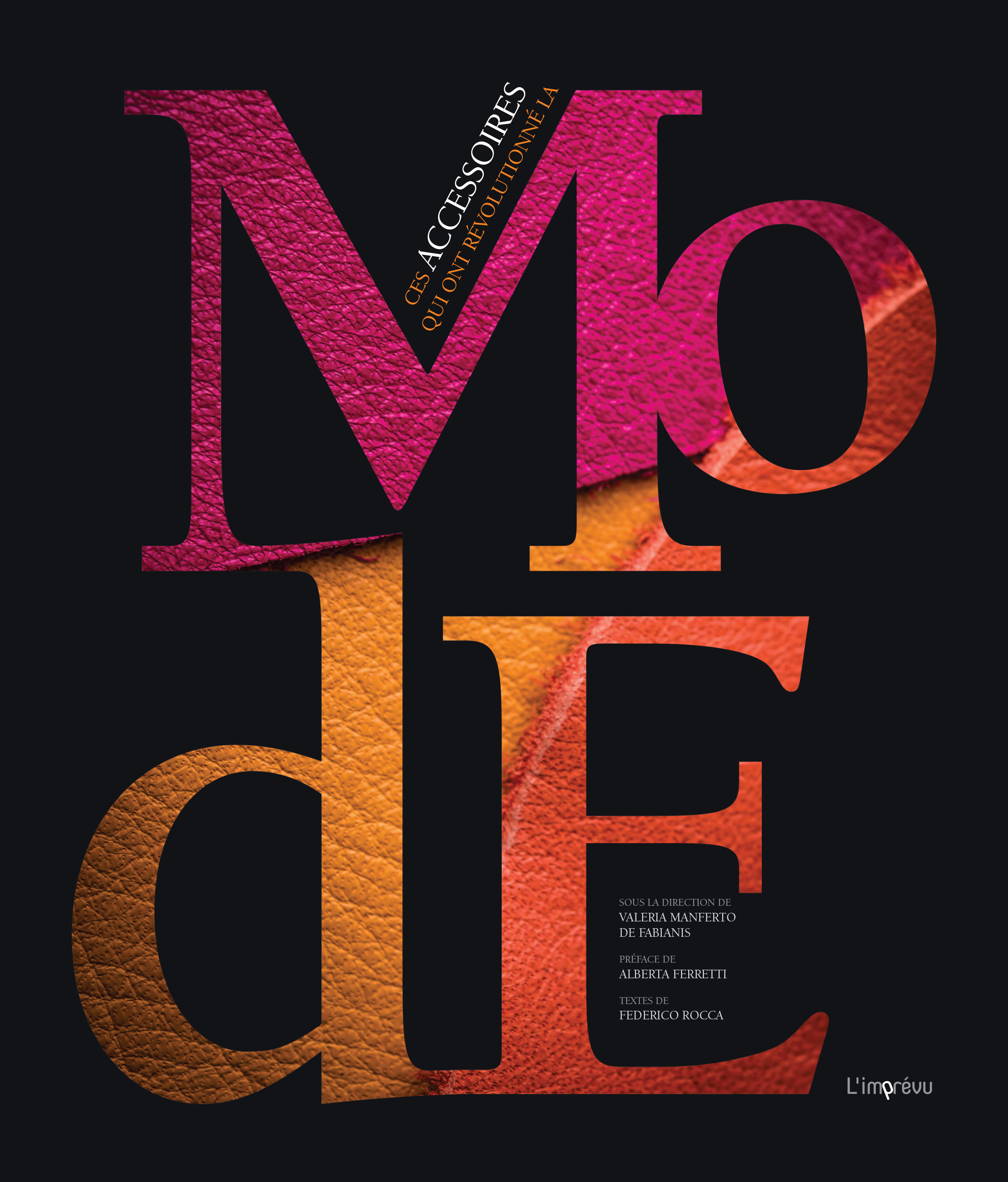 CES ACCESSOIRES QUI ONT REVOLUTIONNE LA MODE