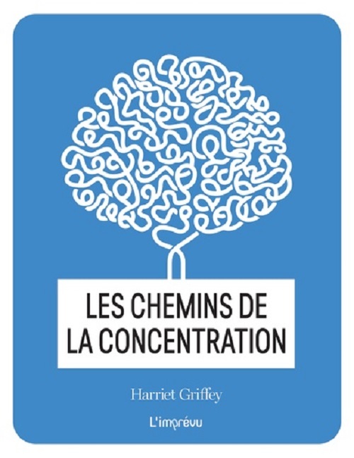 Les chemins de la concentration