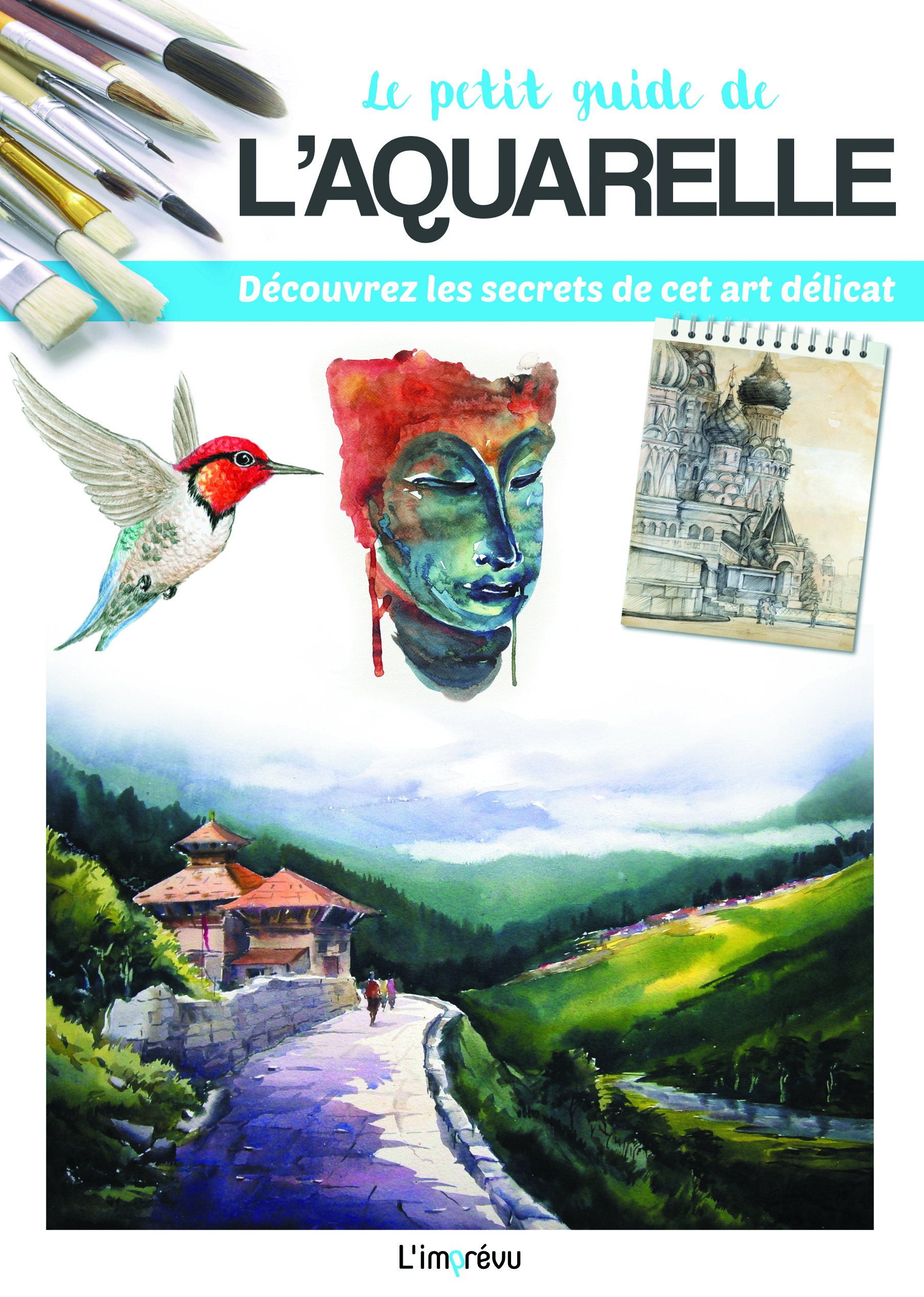 Le petit guide de l'aquarelle