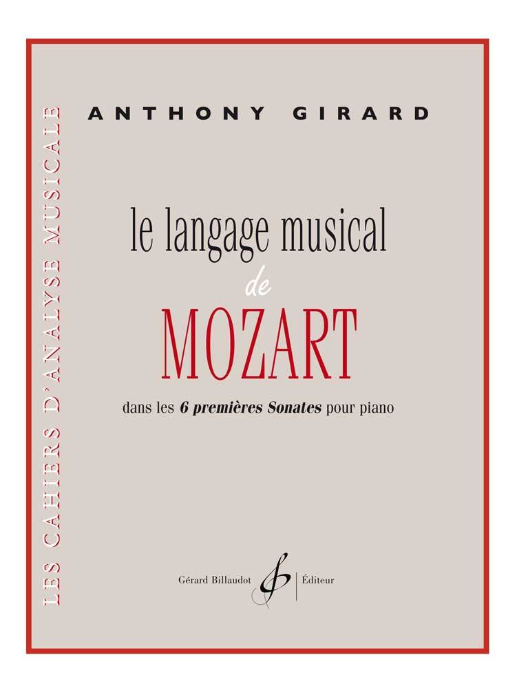 LE LANGAGE MUSICAL DE MOZART DANS LES 6 PREMIERES SONATES POUR PIANO