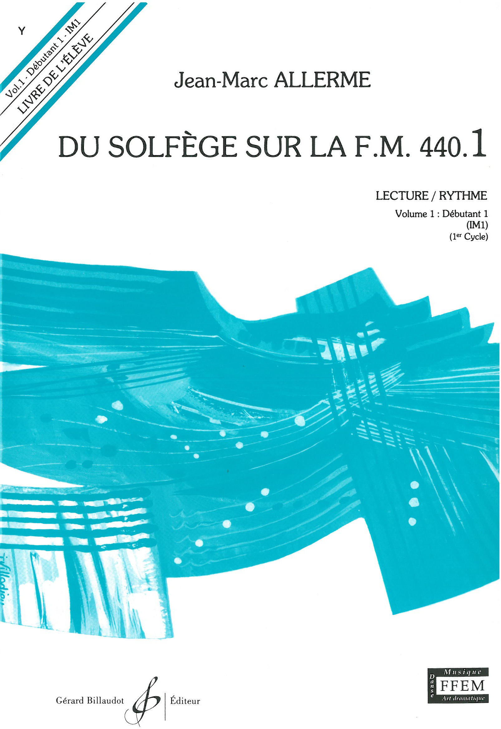 DU SOLFEGE SUR LA F.M. 440.1 - LECTURE/RYTHME - ELEVE