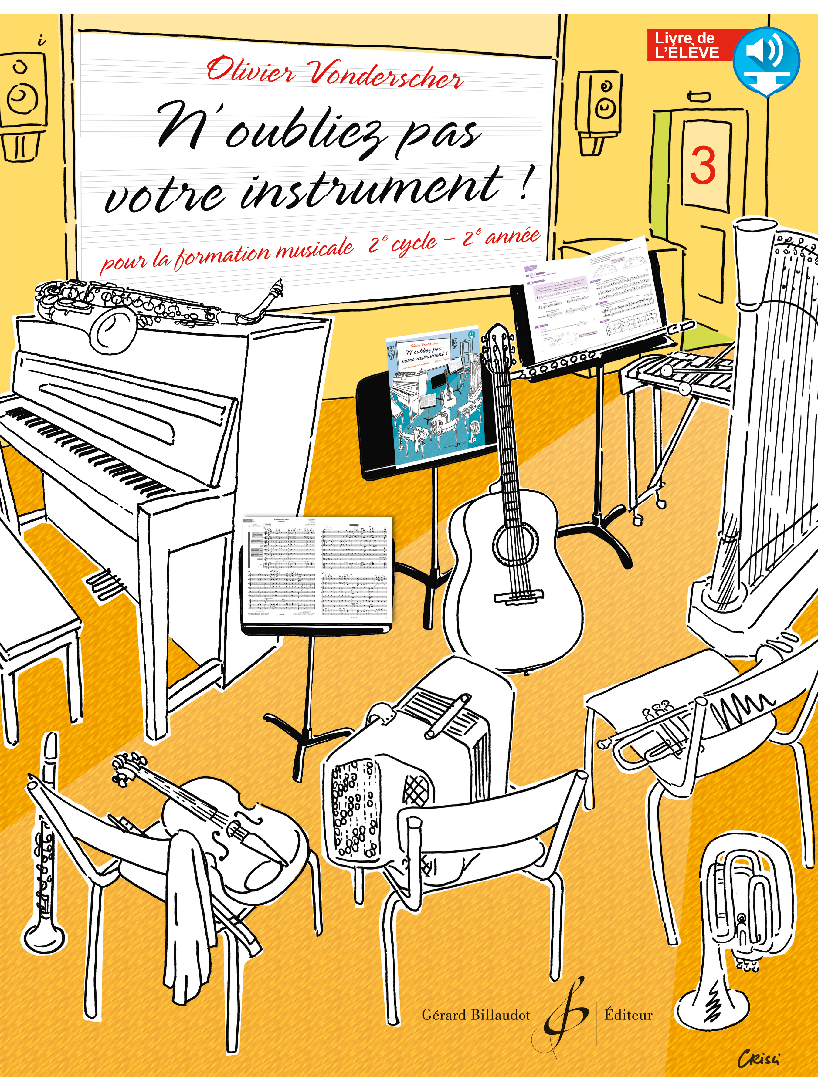 N'OUBLIEZ PAS VOTRE INSTRUMENT - T03 - N'OUBLIEZ PAS VOTRE INSTRUMENT VOLUME 3 LIVRE DE L'ELEVE