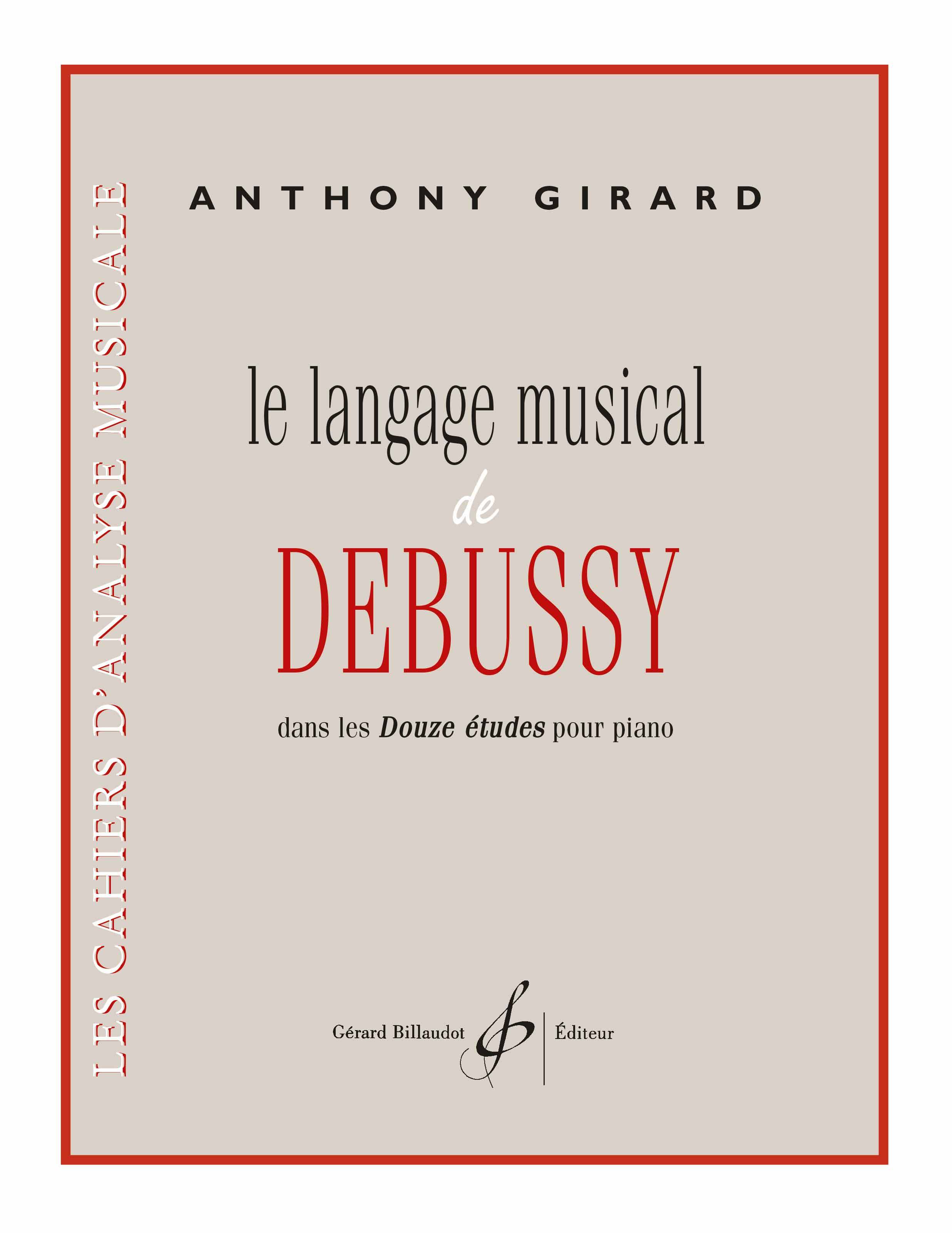 LE LANGAGE MUSICAL DE DEBUSSY DANS LES 12 ETUDES POUR PIANO