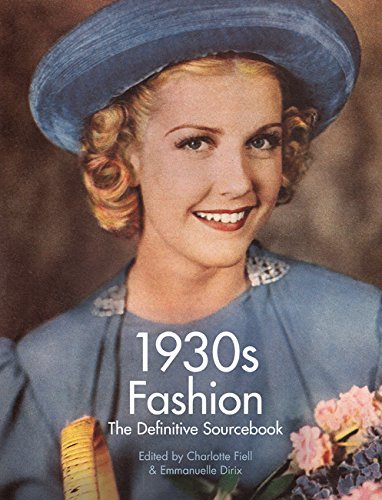 1930's Fashion The Definitive Sourcebook /anglais