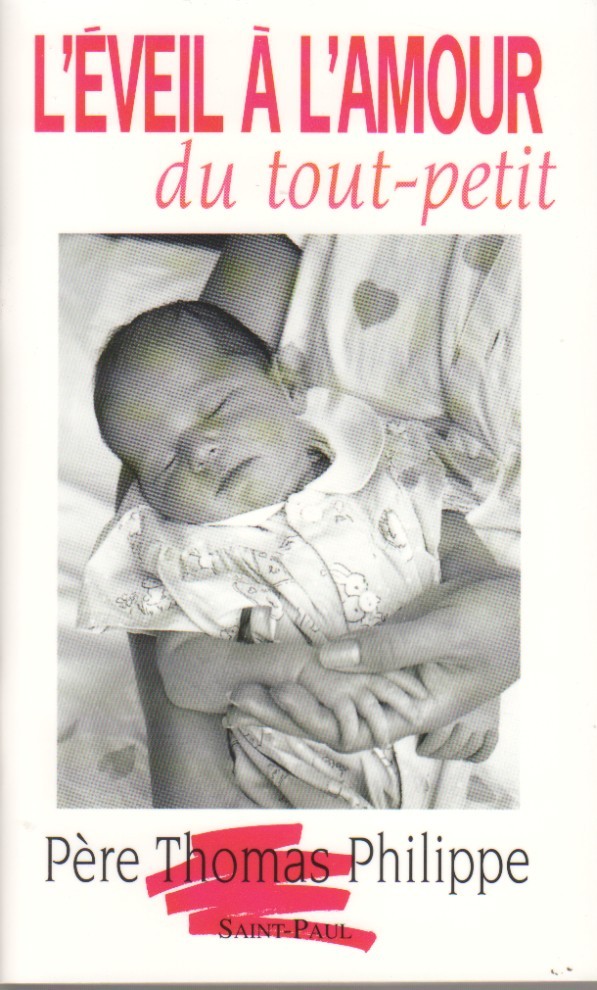 L  EVEIL A L  AMOUR DU TOUT-PETIT